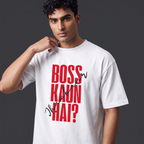 Boss Kaun Hai? - Oversized Tee | Unisex Fit