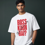 Boss Kaun Hai? - Oversized Tee | Unisex Fit