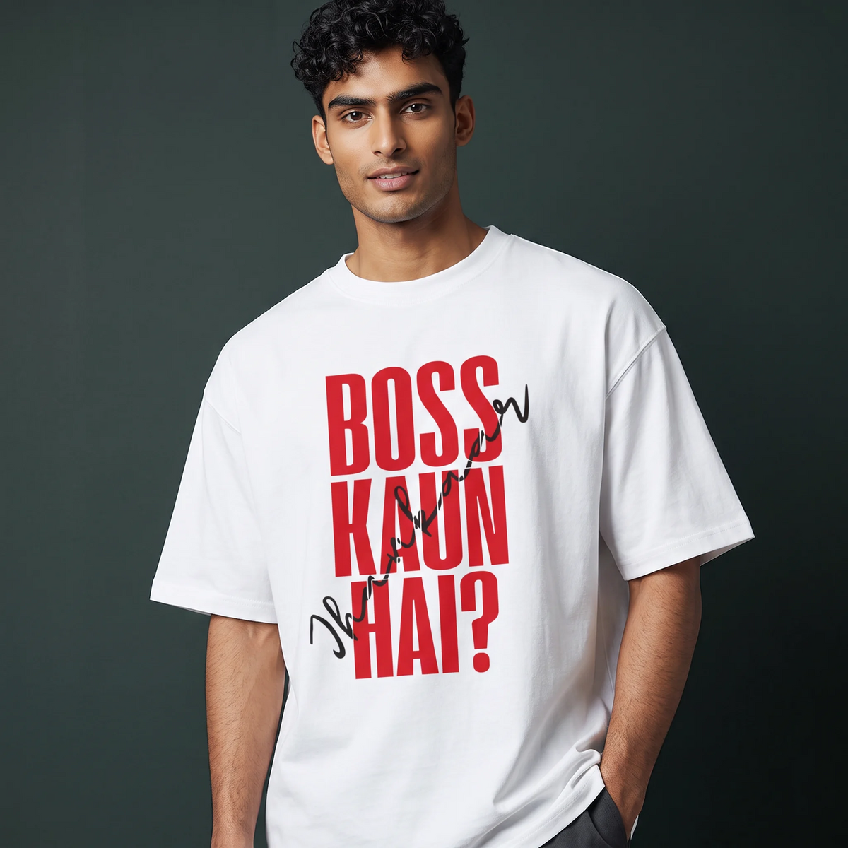 Boss Kaun Hai? - Oversized Tee | Unisex Fit