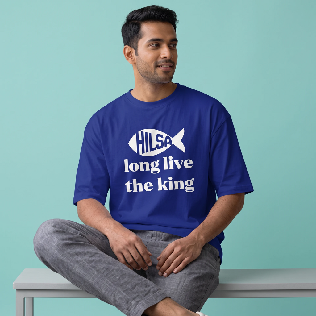 Long Live King Hilsa - Oversized Tee | Unisex Fit